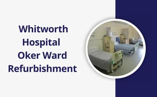 Oker Ward Refurbishment at Whitworth Hospital, Matlock Projects